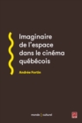 Image for Imaginaire de l&#39;espace dans le cinema quebecois.