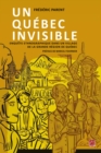 Image for Un Quebec invisible.