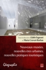 Image for Nouveaux musees, nouvelles eres urbaines, nouvelles...