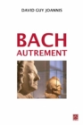 Image for Bach autrement.