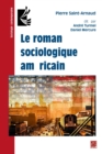 Image for Le roman sociologique americain