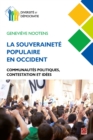 Image for La souverainete populaire en occident : communautes politiques, contestation et idees.