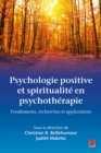 Image for Psychologie Positive Et Spiritualite En Psychotherapie