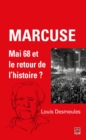 Image for Marcuse : Mai 68 et le retour de l&#39;histoire ?