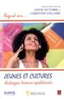 Image for Jeunes et cultures : dialogue franco-quebecois