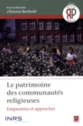 Image for Le patrimoine des communautes religieuses : Empreintes et approches