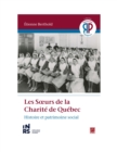 Image for Les SA urs de la Charite de Quebec. Histoire et patrimoine social