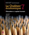 Image for Le Quebec economique 7 : Education et capital humain