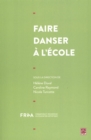 Image for Faire danser a l&#39;ecole