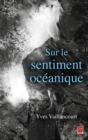 Image for Sur le sentiment oceanique
