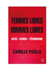 Image for Femmes libres, hommes libres. Sexe, genre, feminisme