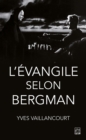 Image for L&#39;Evangile selon Bergman