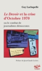 Image for Le Devoir et la crise d&#39;Octobre 1970 ou le combat de journalistes democrates - Format de poche