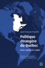 Image for Politique etrangere du Quebec. Entre mythe et realite
