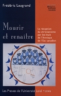 Image for Mourir et renaître: La reception du christianisme par les Inuit de l&#39;Arctique de l&#39;Est canadien