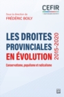 Image for Les droites provinciales en evolution (2015-2020): Conservatisme, populisme et radicalisme