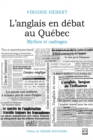 Image for L&#39;anglais en debat au Quebec: mythes et cadrages