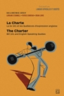 Image for La Charte / The Charter : La loi 101 et les Quebecois d&#39;expression anglaise / Bill 101 and English-Speaking Quebec