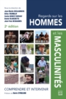 Image for Regards sur les hommes et les masculinites 2e edition: Comprendre et intervenir