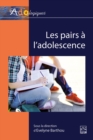 Image for Les pairs a l&#39;adolescence