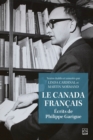 Image for Le Canada francais: Ecrits de Philippe Garigue
