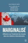 Image for Marginalise: Reflexions sur l&#39;isolement du Canada dans les relations internationales