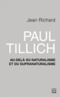 Image for Paul Tillich : au-dela du naturalisme et du supranaturalisme: Au-dela du naturalisme et du supranaturalisme