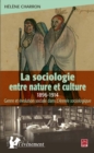 Image for La sociologie entre nature et culture 1896-1914.
