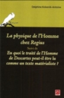 Image for La physique de l&#39;Homme chez Regius suivi de En quoi le ...