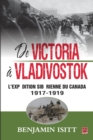 Image for De Victoria a Vladivostok : L&#39;expedition siberienne du...