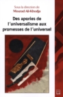 Image for Des Apories De L&#39;universalisme Aux Promesses De L&#39;universel.