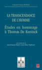 Image for La transcendance de l&#39;homme : Etudes en hommage a Thomas...
