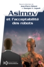 Image for Asimov et l&#39;acceptabilite des robots.