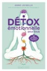 Image for Detox emotionnelle pour tous: 85 techniques pour retrouver l&#39;equilibre