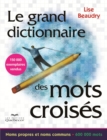 Image for Le grand dictionnaire des mots croises: Noms propres et noms communs - 600 000 mots