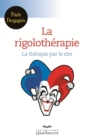 Image for La rigolotherapie: La therapie par le rire