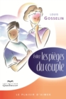 Image for Evitez les pieges du couple: Le plaisir d&#39;aimer