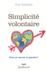 Image for Simplicite volontaire: Peut-on sauver la planete