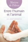 Image for Entre l&#39;humain et l&#39;animal: La zootherapie