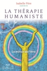 Image for La therapie humaniste: Le miroir de l&#39;etre