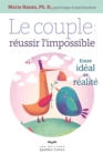 Image for Le couple: reussir l&#39;impossible: Entre ideal et realite