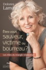Image for Etes-vous sauveur, victime ou bourreau ?: Les roles du triangle relationnel