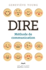 Image for Dire: Methode de communication