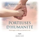 Image for Porteuses d&#39;humanite: Hommages a celles qui donnent la vie