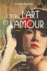 Image for Entre l&#39;art et l&#39;amour: Le reve d&#39;Eleonore
