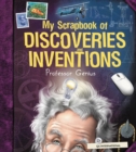 Image for My Scrapbook of Discoveries and Inventions (by Professor Genius)