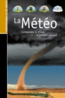 Image for Les Guides de la connaissance - La Meteo: Comprendre le climat et l&#39;environnement