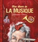 Image for Mon album de la musique - professeur Genius