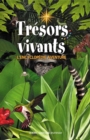 Image for Tresors vivants - L&#39;encyclopedie aventure