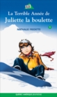 Image for Juliette 1 - La Terrible Annee de Juliette la boulette